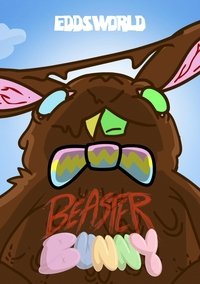 The Beaster Bunny