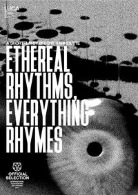 Poster for Ethereal Rhythms, Everything Rhymes