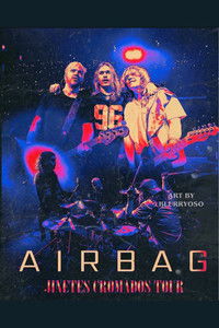 Airbag - Jinetes Cromados Tour