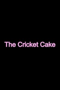 Poster for The Cricket Cake