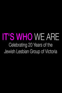 Poster for It's Who We Are: Celebrating 20 Years of the Jewish Lesbian Group of Victoria