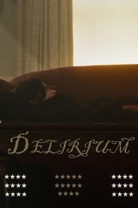 Poster for Delirium