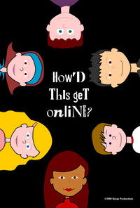 Poster for How'd This Get Online?