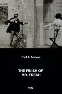 Poster for The Finish of Mr. Fresh