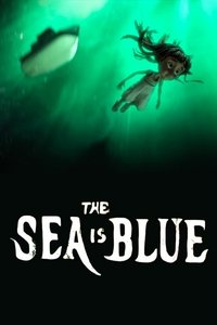 Poster for The Sea Is Blue