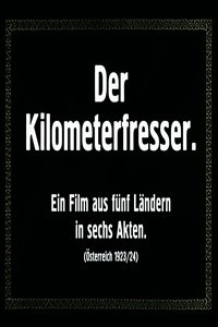 Poster for Der Kilometerfresser