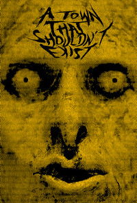 Poster for A Town That Shouldn't Exist