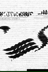 Jack to a King: The Swansea Story