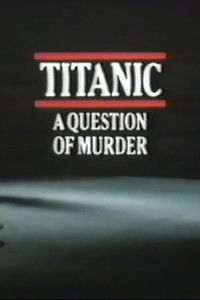 Poster for Titanic: A Question of Murder