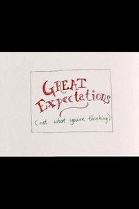 Great Expectations (not what you’re thinking)