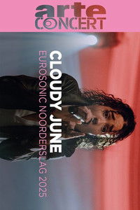 Poster for Cloudy June @ Eurosonic Noorderslag 2025