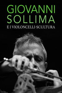 Giovanni Sollima e i violoncelli-scultura
