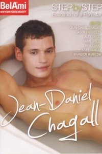 Step by Step Education of a Pornstar: Jean-Daniel Chagall