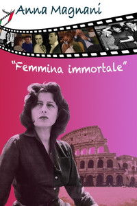 Poster for Anna Magnani: Femmina Immortale
