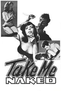 Poster for Take Me Naked