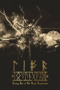 Heilung: LIFA Iotungard - Live at Red Rocks Amphitheatre