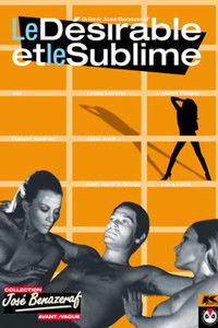 Le Désirable et le Sublime