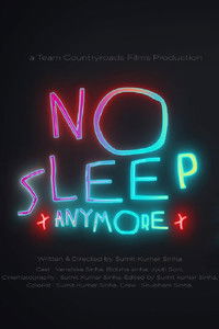 Poster for No Sleep Anymore
