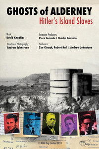 Ghosts of Alderney: Hitler's Island Slaves