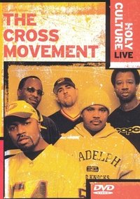 Poster for The Cross Movement: Holy Culture Live