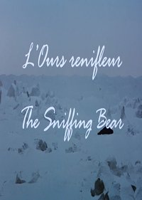 Poster for The Sniffing Bear
