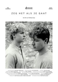 Zeg het als je gaat