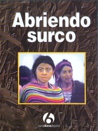 Poster for Abriendo surco