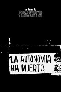 Poster for La autonomía ha muerto
