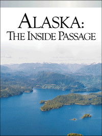 Poster for Alaska: The Inside Passage