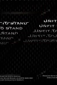 Unfit To Stand