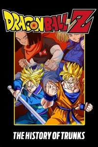 Poster for Dragon Ball Z: The History of Trunks