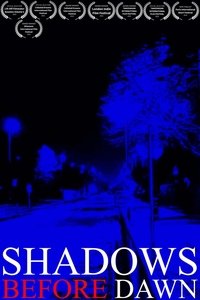 Shadows Before Dawn