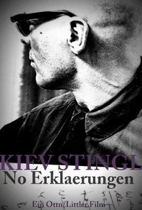 Poster for Kiev Stingl - No Erklaerungen