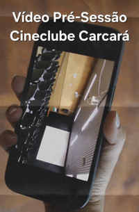 Poster for Vídeo Pré-Sessão Cineclube Carcará