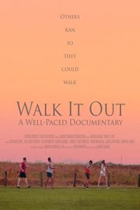 Walk It Out: A Well-Paced Documentary