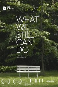 Poster for What We Still Can Do