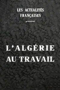 Poster for L'Algérie au travail