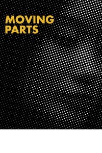 Moving Parts