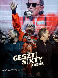 Geszti Sixty Aréna Show