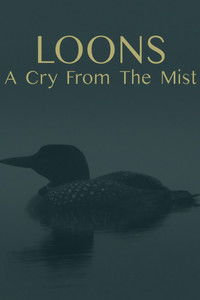 Poster for Loons: A Cry from the Mist