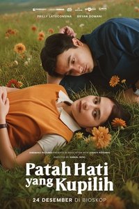 Poster for Patah Hati Yang Kupilih