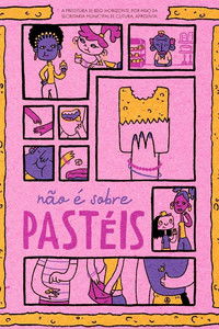 Poster for Não é sobre pastéis