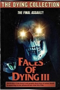Poster for Faces of Dying III