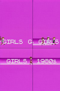 Girls! Girls! Girls! - The 1980s