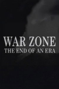 War Zone: The End of an Era