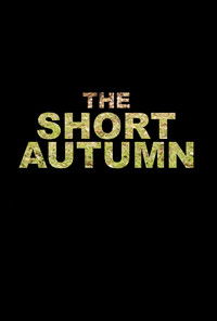 Poster for The Short Autumn