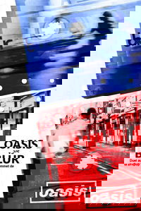 Oasis vs. Blur | Duel at the Peak of Britpop