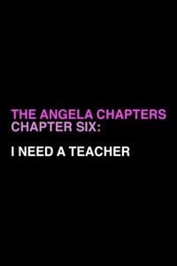 I Need A Teacher