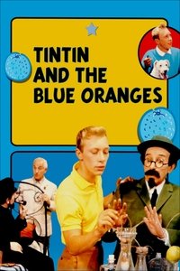 Tintin and the Blue Oranges