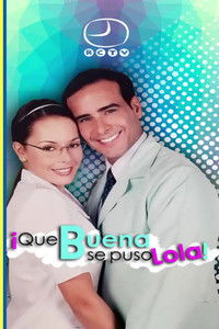 Poster for ¡Qué buena se puso Lola!